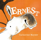 Ernest - Catherine Rayner | mała okładka