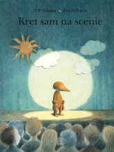 Kret sam na scenie - Ulf Nilsson | mała okładka