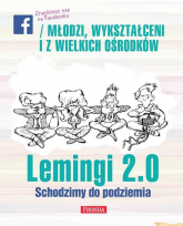 Lemingi 2.0. Schodzimy do podziemia - Krakowski Jerzy A. | mała okładka