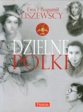 Dzielne Polki - Liszewscy Ewa i Bogumił | mała okładka