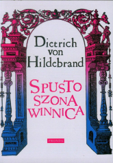 Spustoszona Winnica - Dietrich Hildebrand | mała okładka