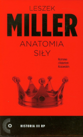 Anatomia siły - Miller Leszek, Krasowski Robert | mała okładka