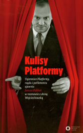 Kulisy Platformy - Palikot Janusz, Wojciechowska Anna | mała okładka