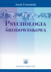 Psychologia środowiskowa - Jacek Formański | mała okładka