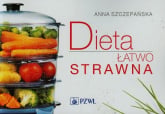 Dieta łatwo strawna - Anna Szczepańska | mała okładka
