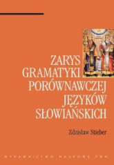 Zarys gramatyki porównawczej języków słowiańskich - Zdzisław Stieber | mała okładka