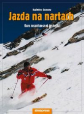 Jazda na nartach Kurs współczesnej techniki - Kazimierz Szczęsny | mała okładka