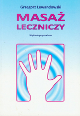 Masaż leczniczy - Grzegorz Lewandowski | mała okładka