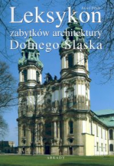 Leksykon zabytków architektury Dolnego Śląska - Józef Pilch | mała okładka