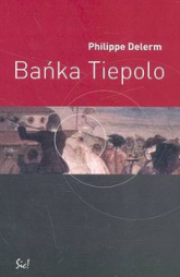 Bańka Tiepolo - Philippe Delerm | mała okładka