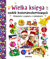 Wielka księga ozdób bożonarodzeniowych - Zbigniew Dobosz | mała okładka