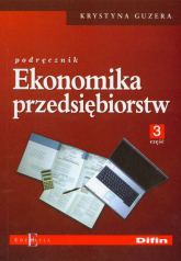 Ekonomika przedsiębiorstw Podręcznik część 3 - Krystyna Guzera | mała okładka