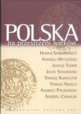 Polska na przestrzeni wieków - Henryk Samsonowicz | mała okładka