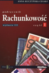 Rachunkowość część 1 Podręcznik - Anna Kuczyńska-Cesarz | mała okładka