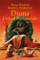 Diuna Dżihad Butleriański - Herbert  Brian, Kevin J. Anderson | mała okładka