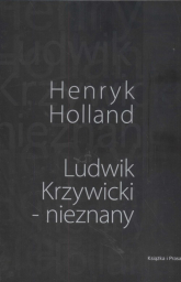 Ludwik Krzywicki - nieznany - Henryk Holland | mała okładka