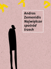 Największe z pośród trzech - Andros Zemenidis | mała okładka