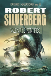 Valentine Pontifex Tom 3 - Robert Silverberg | mała okładka
