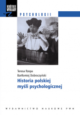Historia polskiej myśli psychologicznej - Rzepa Teresa | mała okładka