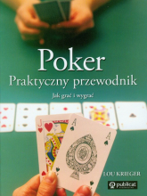 Poker Praktyczny przewodnik Jak grać i wygrać - Lou Krieger | mała okładka