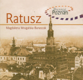 Ratusz Poznaj Poznań - Magdalena Mrugalska-Banaszak | mała okładka