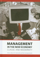 Management in the new economy Classic and modernity - Piotr Szczepankowski, Staniewski Marcin W. | mała okładka