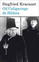 Od Caligariego do Hitlera Z psychologii filmu niemieckiego - Siegfried Kracauer | mała okładka