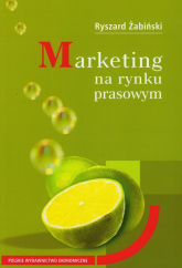 Marketing na rynku prasowym - Ryszard Żabiński | mała okładka