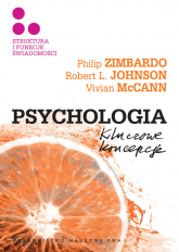 Psychologia Kluczowe koncepcje Tom 3 Struktura i funkcje świadomości - Johnson Robert L., McCann Vivian, Philip Zimbardo | mała okładka