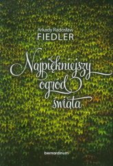 Najpiękniejszy ogród świata - Fiedler Arkady Radosław | mała okładka