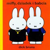 Miffy dziadek i babcia - Dick Bruna | mała okładka