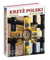 Krzyż Polski Przybytek Pański Tom 1 - Leszek Sosnowski | mała okładka