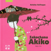 Zakochana Akiko Bajka Zen - Antoine Guilloppe | mała okładka