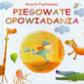 Piegowate opowiadania - Renata Piątkowska | mała okładka