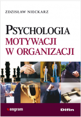 Psychologia motywacji w organizacji - Nieckarz Zdzisław | mała okładka