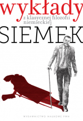 Wykłady z klasycznej filozofii niemieckiej + CD - Marek Siemek | mała okładka