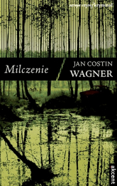 Milczenie - Wagner Jan Costin | mała okładka