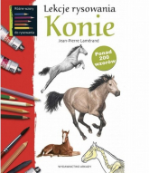 Lekcje rysowania Konie ponad 200 wzorów - Jean-Pierre Lamerand | mała okładka