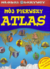 Młodzi odkrywcy Mój pierwszy atlas - Brian Williams | mała okładka
