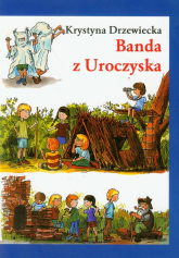 Banda z Uroczyska - Krystyna Drzewiecka | mała okładka