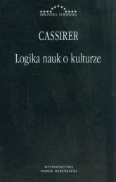 Logika nauk o kulturze - Ernst Cassirer | mała okładka
