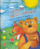 Wiosna niedźwiadka i innych wierszy gromadka - Urszula Kozłowska | mała okładka