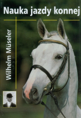 Nauka jazdy konnej - Wilhelm Museler | mała okładka