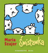 Świstawka - Maria Szajer | mała okładka