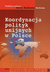 Koordynacja polityk unijnych w Polsce -  | mała okładka