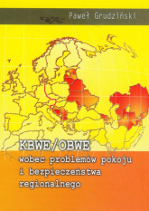 KBWE/OBWE wobec problemów pokoju i bezpieczeństwa regionalnego - Paweł Grudziński | mała okładka