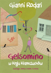 Gelsomino w Kraju Kłamczuchów - Gianni Rodari | mała okładka