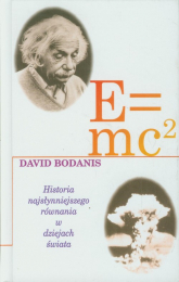 E=mc2 Historia najsłynniejszego równania w dziejach świata - David Bodanis | mała okładka