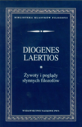 Żywoty i poglądy słynnych filozofów - Laertios Diogenes | mała okładka