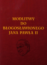 Modlitwy do Błogosławionego Jana Pawła II - Lech Tkaczyk | mała okładka